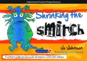 Zmniejsz Smirch: Praktyczne podejście do życia z długotrwałymi schorzeniami - Shrinking the Smirch: A Practical Approach to Living with Long Term Health Conditions