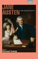 Jane Austen i męskość - Jane Austen and Masculinity