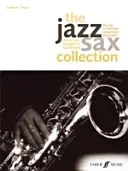 Jazz Sax Collection: Na saksofon altowy lub barytonowy - The Jazz Sax Collection: For Alto or Baritone Saxophone