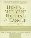 Medycyna ziołowa, leczenie i rak - Herbal Medicine, Healing & Cancer