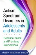 Zaburzenia ze spektrum autyzmu u młodzieży i dorosłych: Interwencje oparte na dowodach i obiecujące - Autism Spectrum Disorders in Adolescents and Adults: Evidence-Based and Promising Interventions