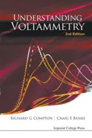 Zrozumieć woltamperometrię (wydanie 2) - Understanding Voltammetry (2nd Edition)