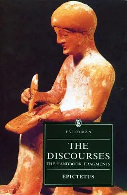 Dyskursy Epikteta: Podręcznik, Fragmenty - The Discourses of Epictetus: The Handbook, Fragments