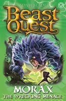 Beast Quest: Morax the Wrecking Menace: Seria 24, Księga 3 - Beast Quest: Morax the Wrecking Menace: Series 24 Book 3