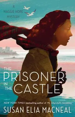 Więzień w zamku: Tajemnica Maggie Hope - The Prisoner in the Castle: A Maggie Hope Mystery