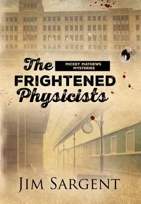 Przerażeni fizycy - The Frightened Physicists