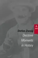 Decydujące momenty w historii - Decisive Moments in History