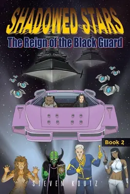 Gwiazdy w cieniu: Rządy Czarnej Gwardii - Shadowed Stars: The Reign of the Black Guard