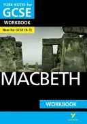 York Notes for GCSE (9-1): Macbeth WORKBOOK - idealny sposób na nadrobienie zaległości, sprawdzenie swojej wiedzy i przygotowanie się do egzaminów w 2021 r. i 2022 r. - York Notes for GCSE (9-1): Macbeth WORKBOOK - The ideal way to catch up, test your knowledge and feel ready for 2021 assessments and 2022 exams