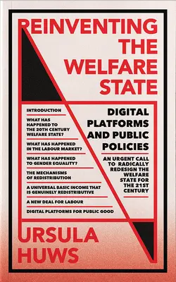 Ponowne wynalezienie państwa opiekuńczego: Platformy cyfrowe i polityka publiczna - Reinventing the Welfare State: Digital Platforms and Public Policies