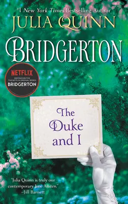 Książę i ja: Bridgerton - The Duke and I: Bridgerton