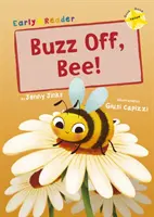 Buzz Off, Bee! - (żółty Early Reader) - Buzz Off, Bee! - (Yellow Early Reader)