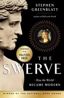 The Swerve: Jak świat stał się nowoczesny - The Swerve: How the World Became Modern