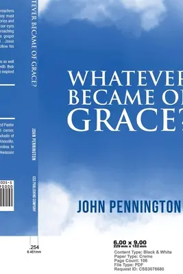 Co się stało z łaską? Historie nadziei dla kaznodziejstwa i nauczania w świecie pozbawionym łaski - Whatever Became of Grace?: Stories of Hope for Preaching and Teaching in a Graceless World