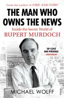 Man Who Owns the News - Wewnątrz tajnego świata Ruperta Murdocha - Man Who Owns the News - Inside the Secret World of Rupert Murdoch