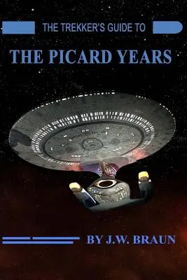 Przewodnik trekkera po latach Picarda - The Trekker's Guide to the Picard Years