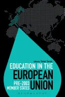 Edukacja w Unii Europejskiej: Państwa członkowskie sprzed 2003 r. - Education in the European Union: Pre-2003 Member States