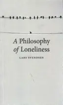 Filozofia samotności - A Philosophy of Loneliness