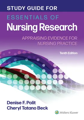 Study Guide for Essentials of Nursing Research: Ocena dowodów dla praktyki pielęgniarskiej - Study Guide for Essentials of Nursing Research: Appraising Evidence for Nursing Practice