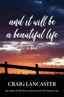 I to będzie piękne życie - And It Will Be a Beautiful Life