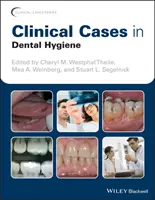 Przypadki kliniczne w higienie stomatologicznej - Clinical Cases in Dental Hygiene