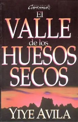 Valle de Los Huesos Secos, El: Dolina suchych kości - Valle de Los Huesos Secos, El: The Valley of Dry Bones