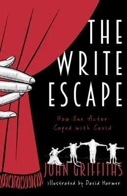 The Write Escape: Jak jeden aktor poradził sobie z Covid - The Write Escape: How One Actor Coped with Covid