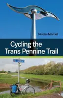 Trasa rowerowa Trans Pennine Trail - Cycling the Trans Pennine Trail