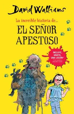 Niesamowita historia Pana Bezbożnika (Mr. Stink) - La Increble Historia del Seor Apestoso (Mr. Stink)