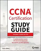 Przewodnik do nauki certyfikacji CCNA, tom 2: Egzamin 200-301 - CCNA Certification Study Guide, Volume 2: Exam 200-301