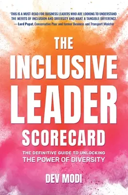 Karta wyników lidera włączającego: Ostateczny przewodnik po odblokowaniu mocy różnorodności - The Inclusive Leader Scorecard: The Definitive Guide to Unlocking the Power of Diversity