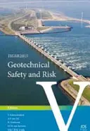 BEZPIECZEŃSTWO GEOTECHNICZNE I RYZYKO V - GEOTECHNICAL SAFETY & RISK V