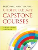 Projektowanie i nauczanie kursów licencjackich Capstone - Designing and Teaching Undergraduate Capstone Courses