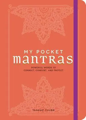 Moje kieszonkowe mantry: Potężne słowa, które łączą, pocieszają i chronią - My Pocket Mantras: Powerful Words to Connect, Comfort, and Protect