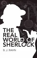 Prawdziwy świat Sherlocka - The Real World of Sherlock