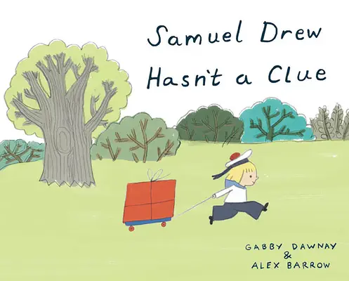 Samuel Drew nie ma pojęcia - Samuel Drew Hasn't a Clue