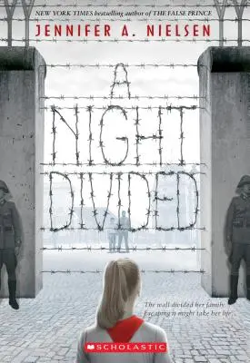 Noc podzielona (Scholastic Gold) - A Night Divided (Scholastic Gold)