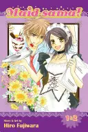 Maid-Sama! (Wydanie 2 w 1), Vol. 1, 1: Zawiera Vol. 1 & 2 - Maid-Sama! (2-In-1 Edition), Vol. 1, 1: Includes Vols. 1 & 2