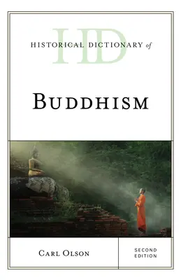 Słownik historyczny buddyzmu, wydanie drugie - Historical Dictionary of Buddhism, Second Edition