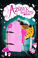 Sekretne drzwi wróżki Azizy - Aziza's Secret Fairy Door