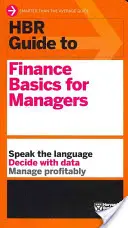 Przewodnik HBR po podstawach finansów dla menedżerów (seria przewodników HBR) - HBR Guide to Finance Basics for Managers (HBR Guide Series)