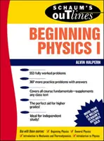 Schaum's Outline of Beginning Physics I: Mechanika i ciepło - Schaum's Outline of Beginning Physics I: Mechanics and Heat