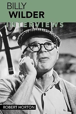 Billy Wilder: Wywiady - Billy Wilder: Interviews