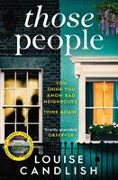 Those People - nowy, trzymający w napięciu thriller autora bestsellera Our House - Those People - The gripping, compulsive new thriller from the bestselling author of Our House