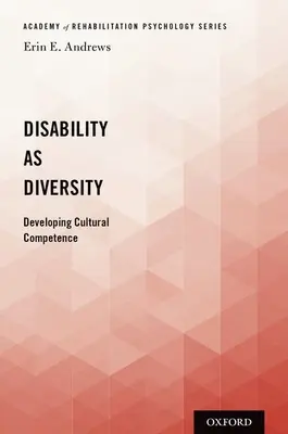 Niepełnosprawność jako różnorodność: Rozwijanie kompetencji kulturowych - Disability as Diversity: Developing Cultural Competence