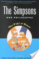 Simpsonowie i filozofia: D'Oh! Homera - The Simpsons and Philosophy: The D'Oh! of Homer