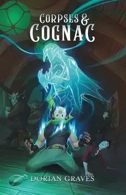 Trupy i koniak: Deadly Drinks #2 - Corpses and Cognac: Deadly Drinks #2