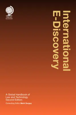 International E-Discovery: Globalny podręcznik prawa i technologii - International E-Discovery: A Global Handbook of Law and Technology