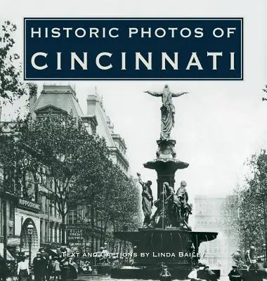 Historyczne zdjęcia Cincinnati - Historic Photos of Cincinnati