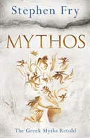 Mythos - greckie mity opowiedziane na nowo - Mythos - The Greek Myths Retold